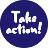 Take action!