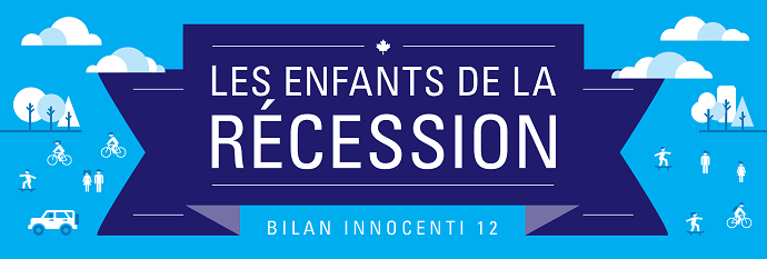 LES ENFANTS DE LA RÉCESSION : BILAN INNOCENTI 12 DE L’UNICEF